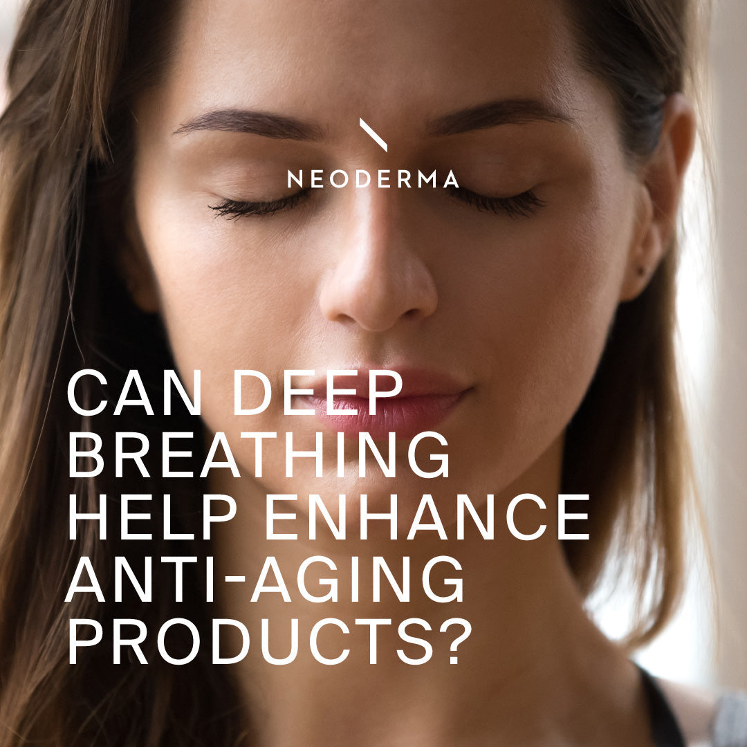 Can Deep Breathing Help Enhance Anti-Aging Products?