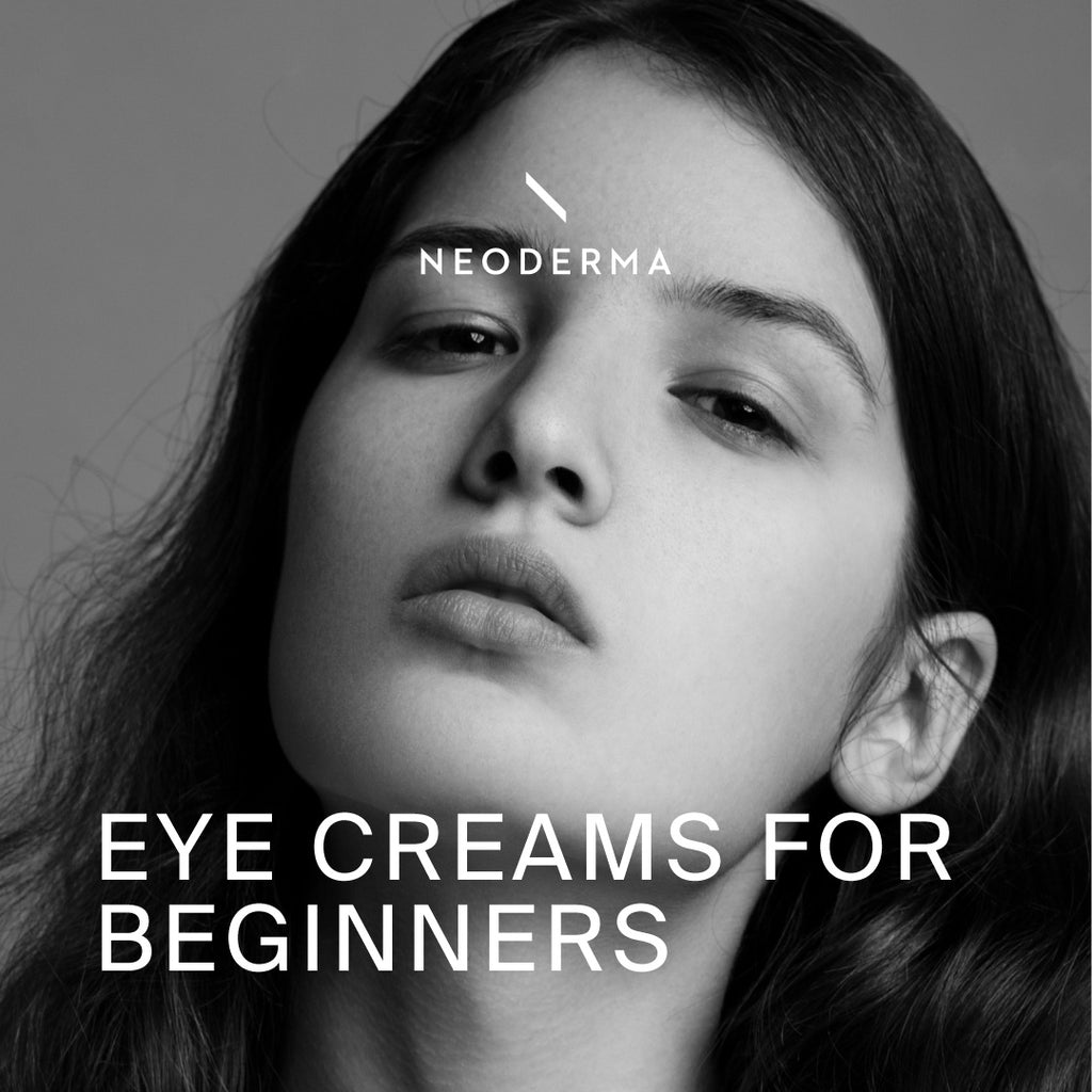 Eye Creams for Beginners