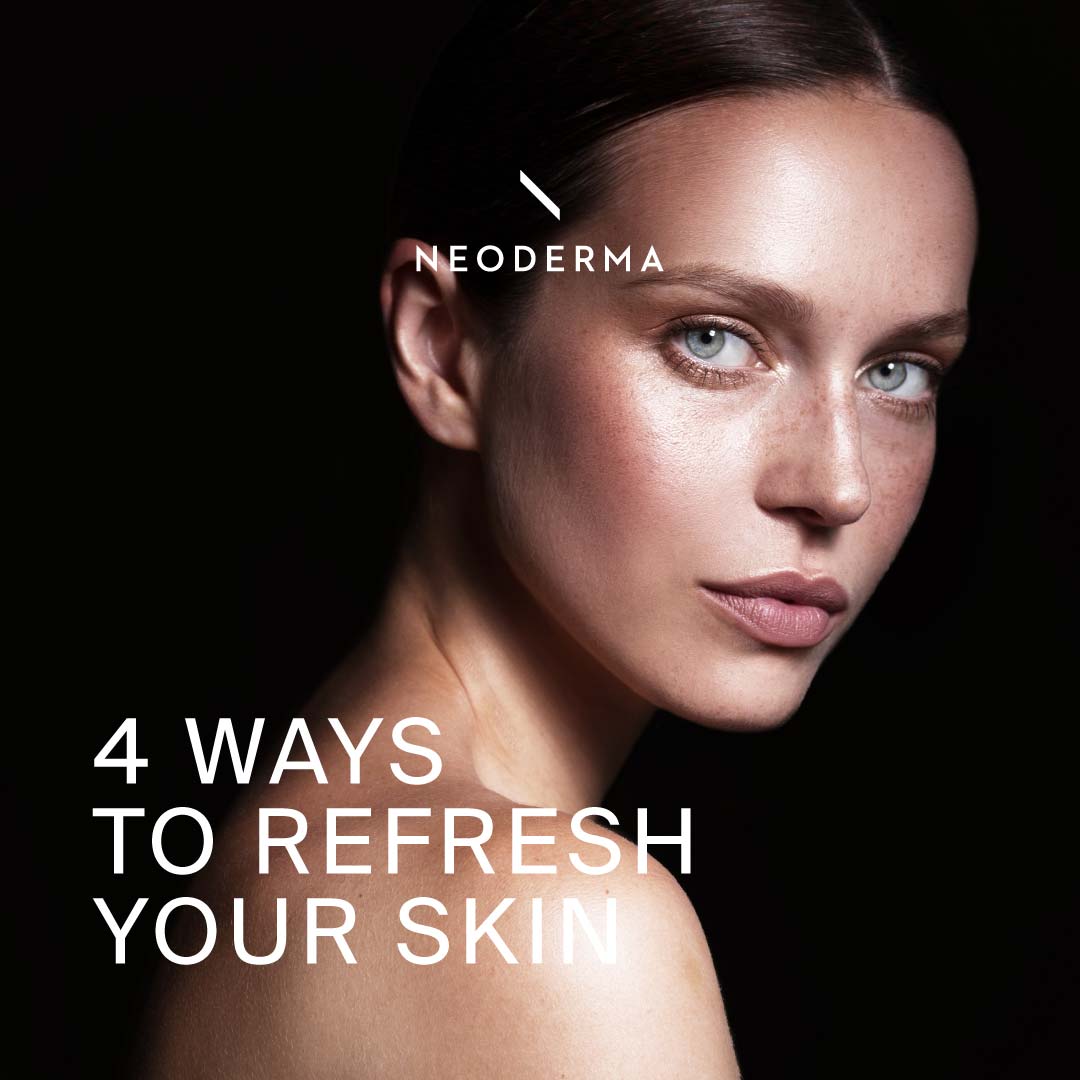 4 Ways to Refresh Your Skin