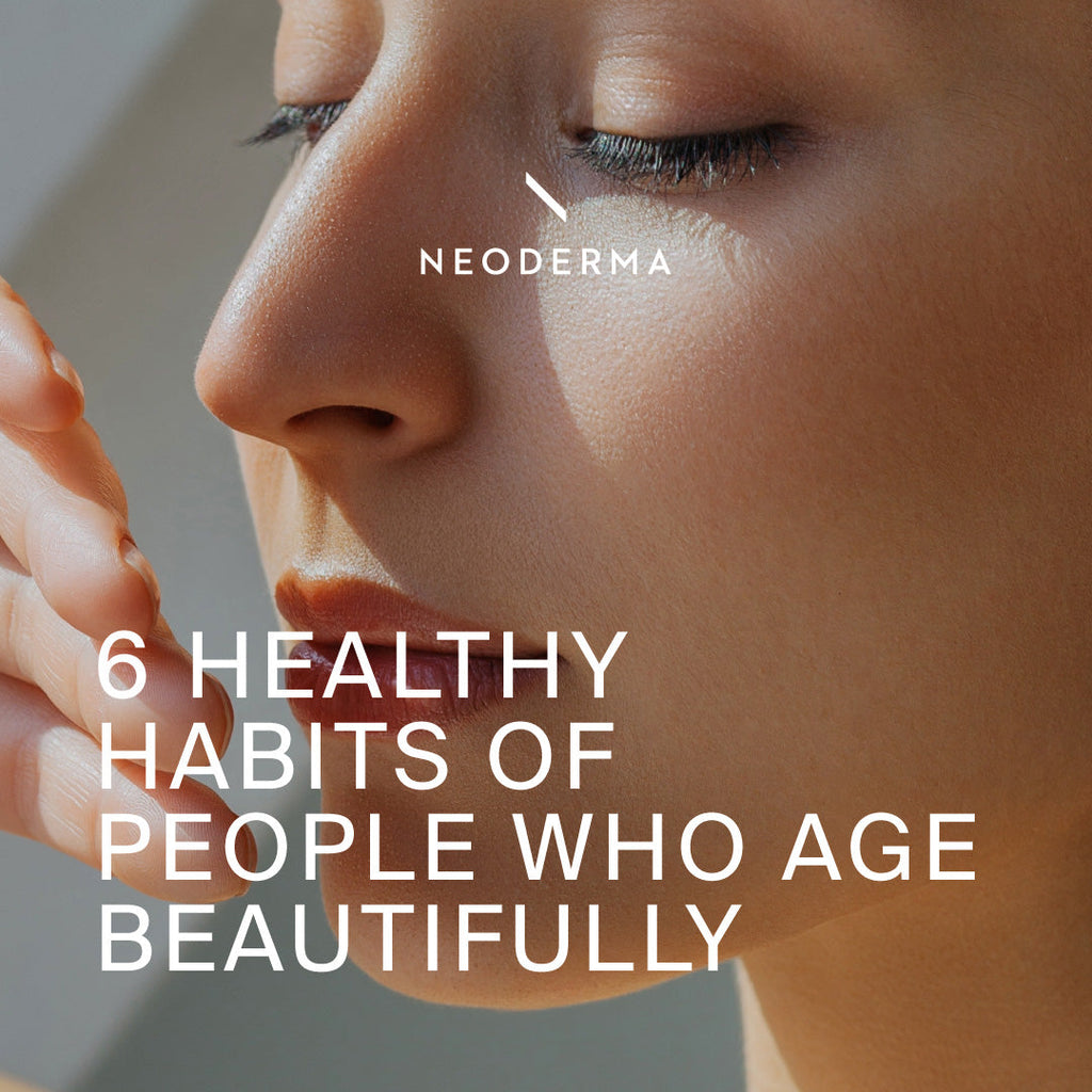 6 Healthy Habits Of People Who Age Beautifully