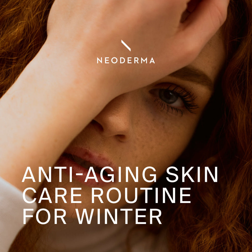 Anti-Aging Skin Care Routine For Winter