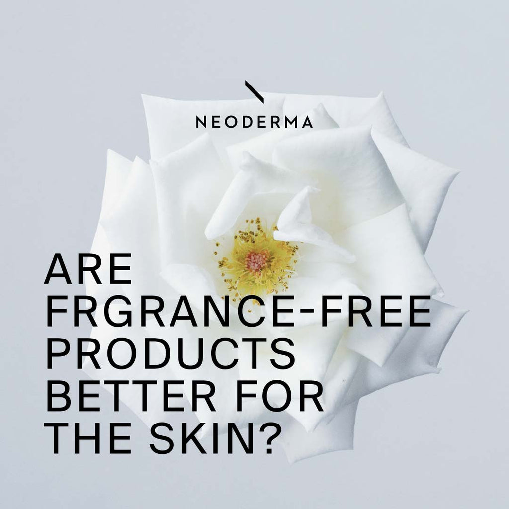 Are Fragrance-Free Products Better for the Skin?