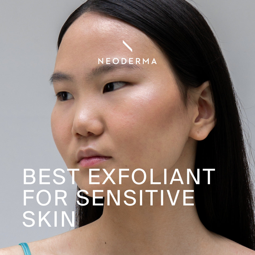 Best Exfoliant For Sensitive Skin