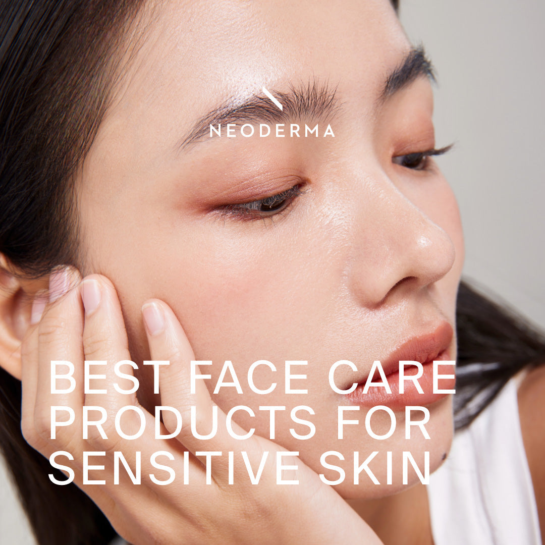Best Face Care Products For Sensitive Skin