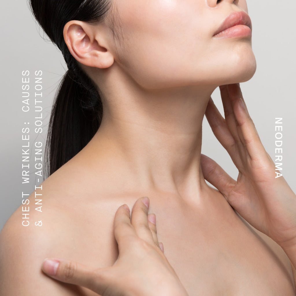 What Causes Chest Wrinkles & How Skin Care For Anti-Aging Can Help