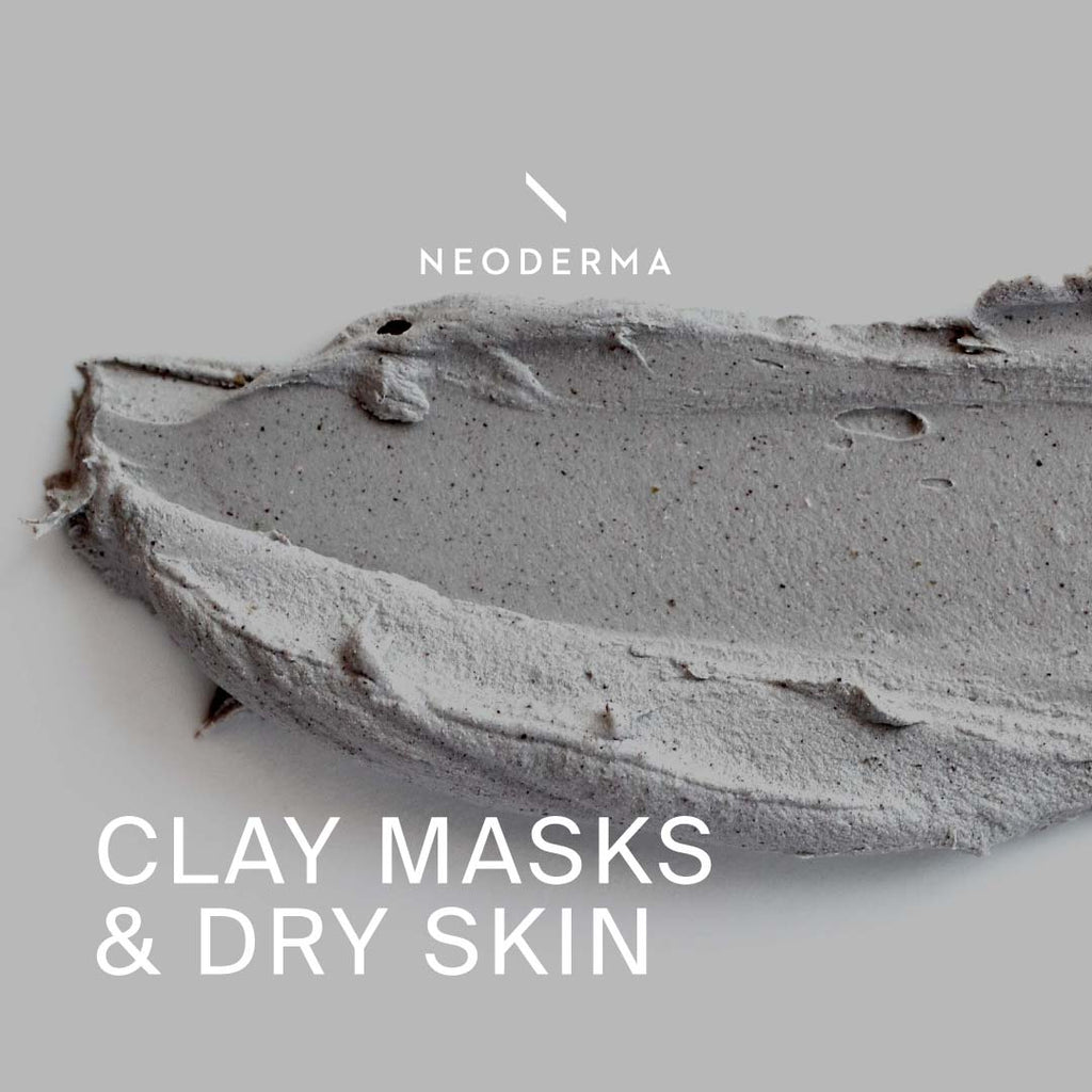 Clay Masks and Dry Skin