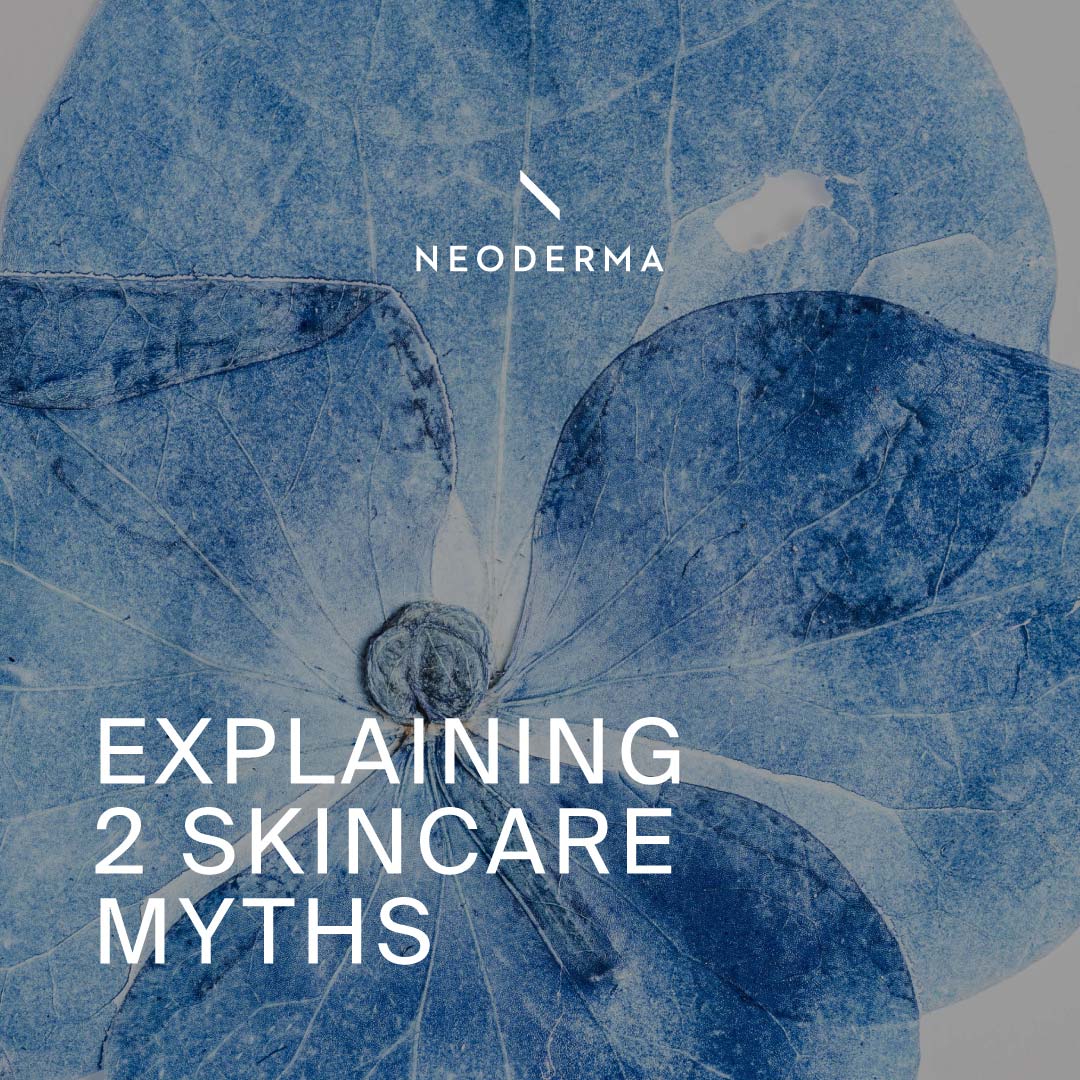 Explaining 2 Skincare Myths