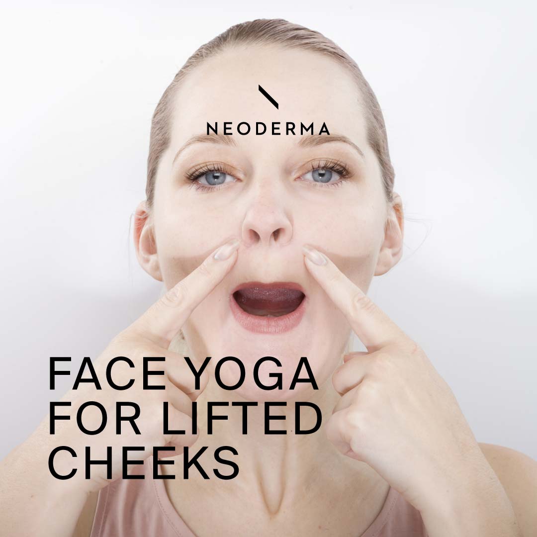Face Yoga for Lifted Cheeks