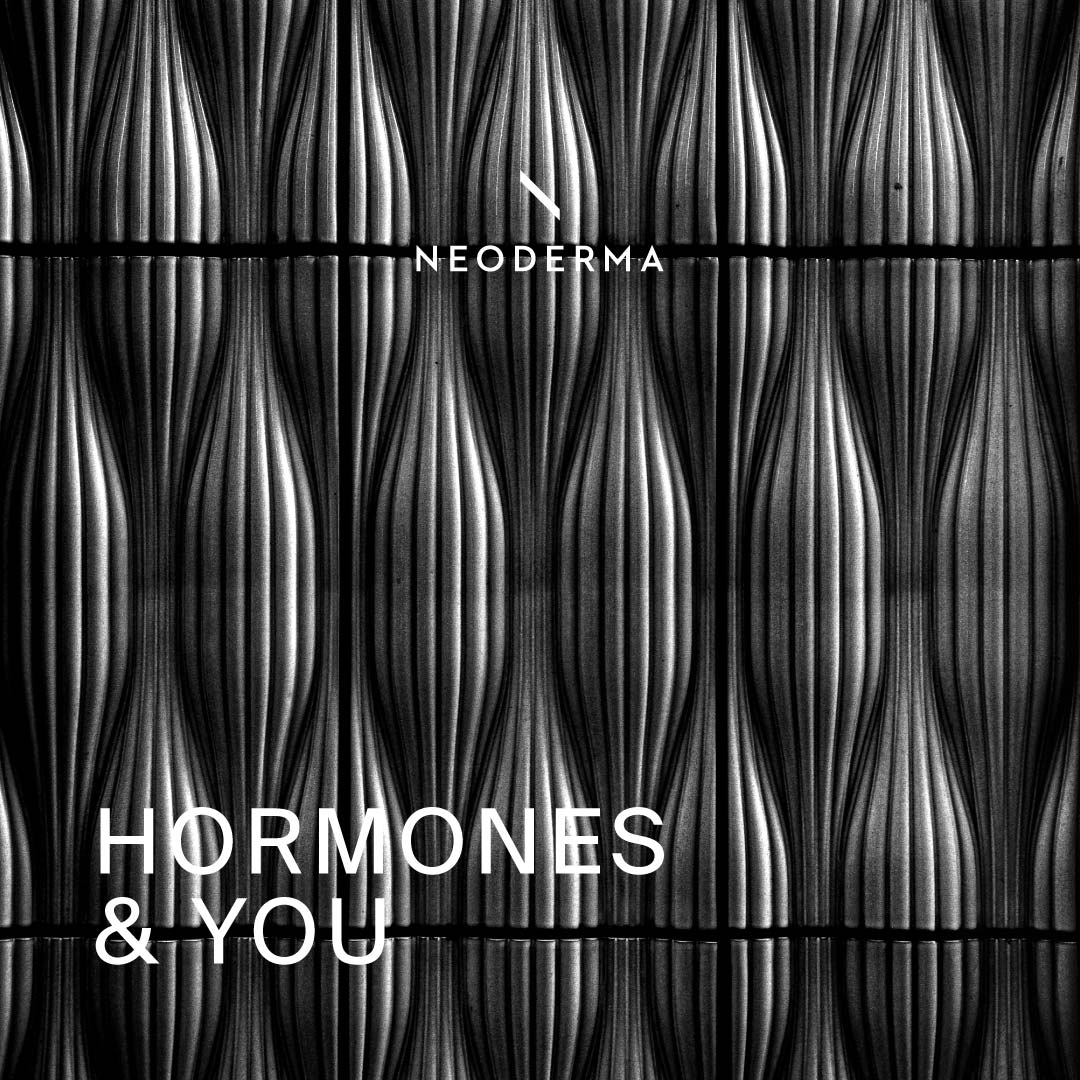 Hormones & You
