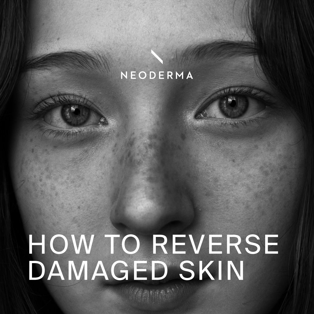 How to Reverse Damaged Skin