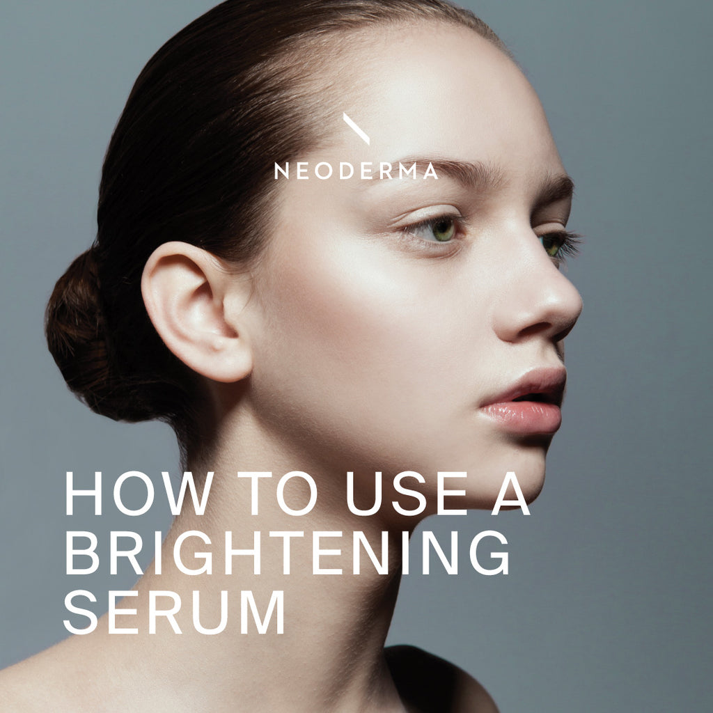 How to Use a Brightening Serum