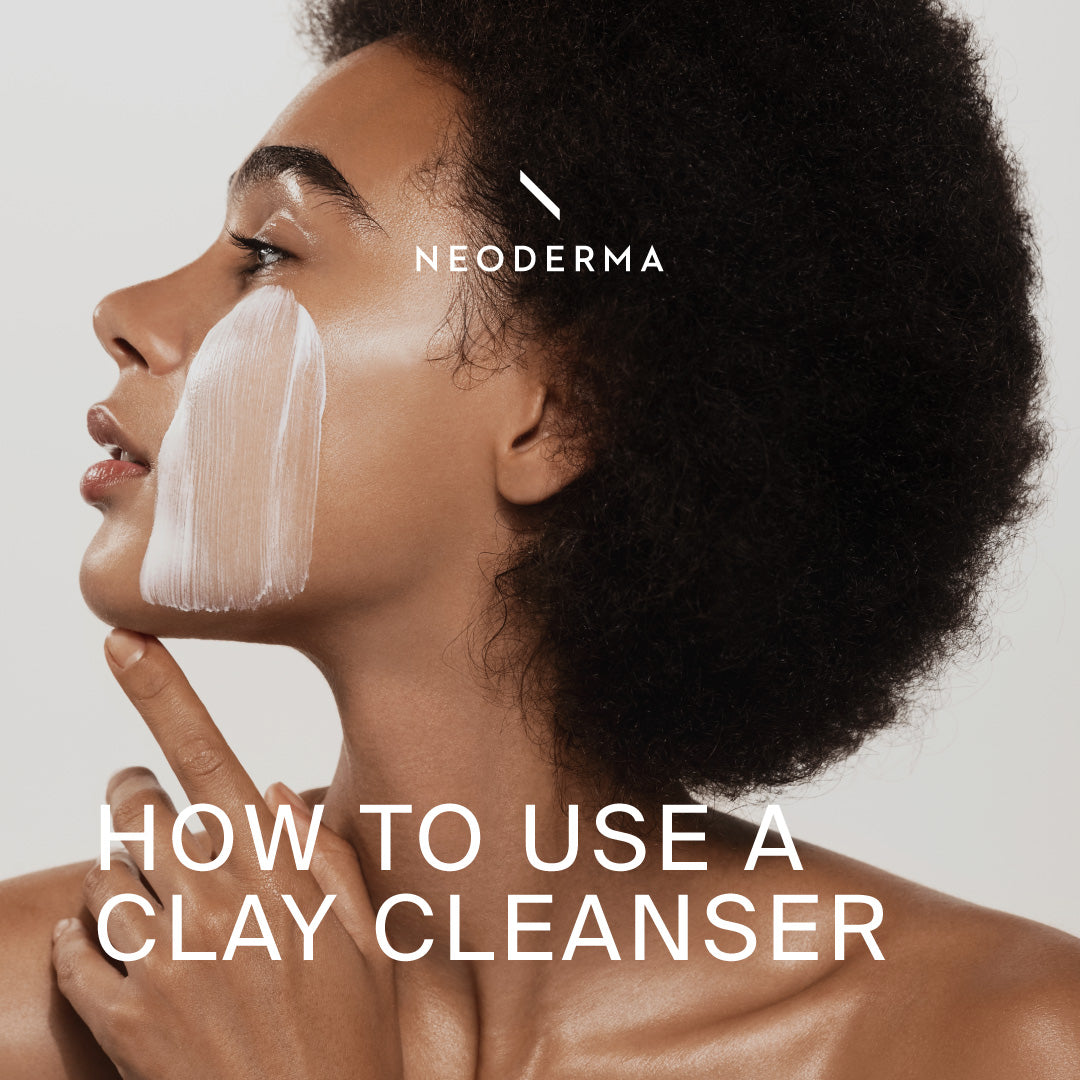 How to Use a Clay Cleanser