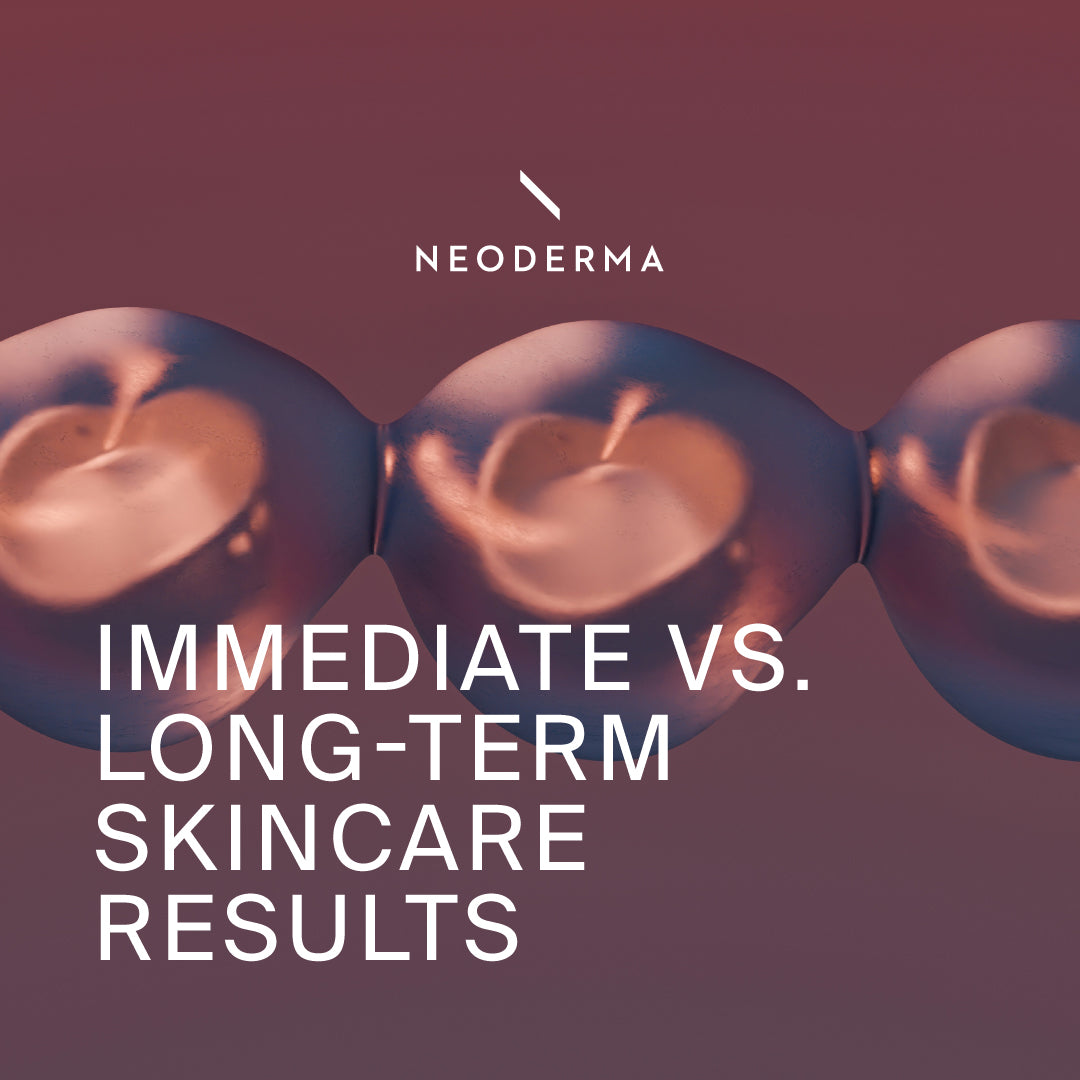 Immediate Vs. Long-Term Skincare Results
