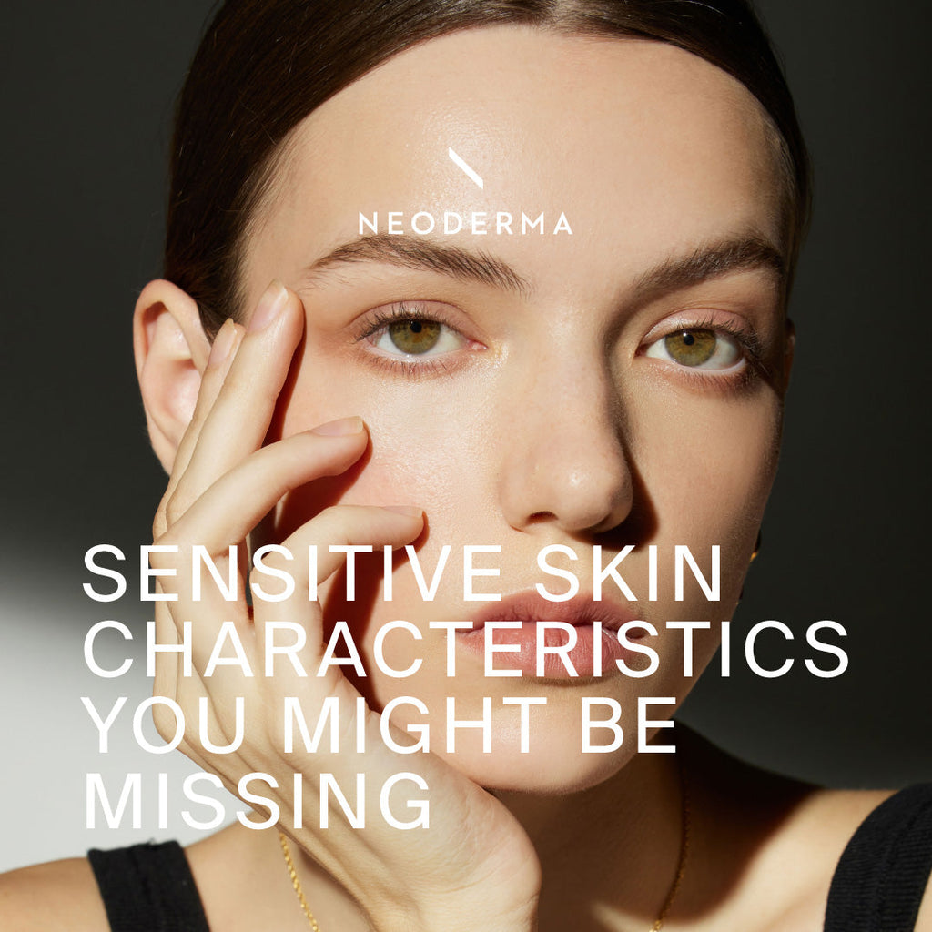 Sensitive Skin Characteristics You Might Be Missing