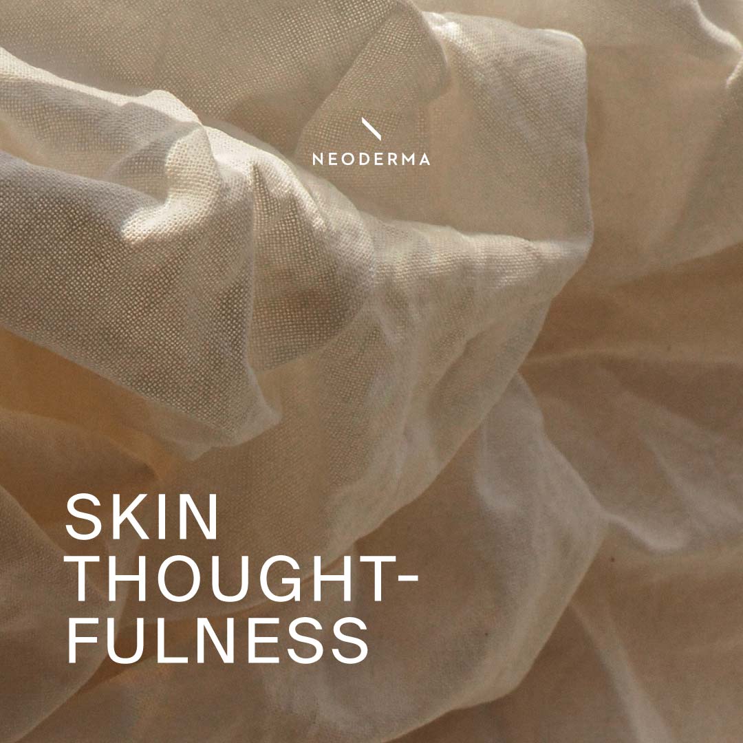 Skin Thoughtfulness