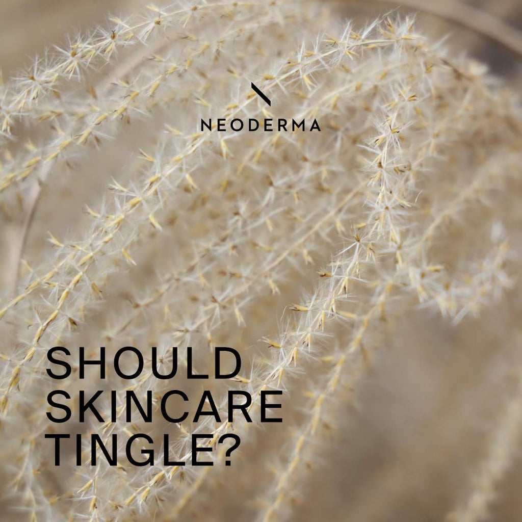 Should Skincare Tingle?