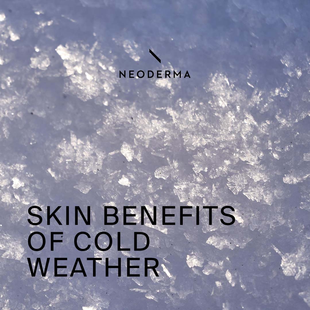 Skin Benefits of Cold Weather