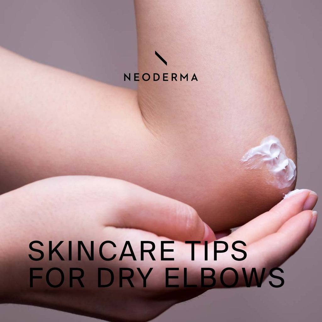 Skincare Tips for Dry Elbows