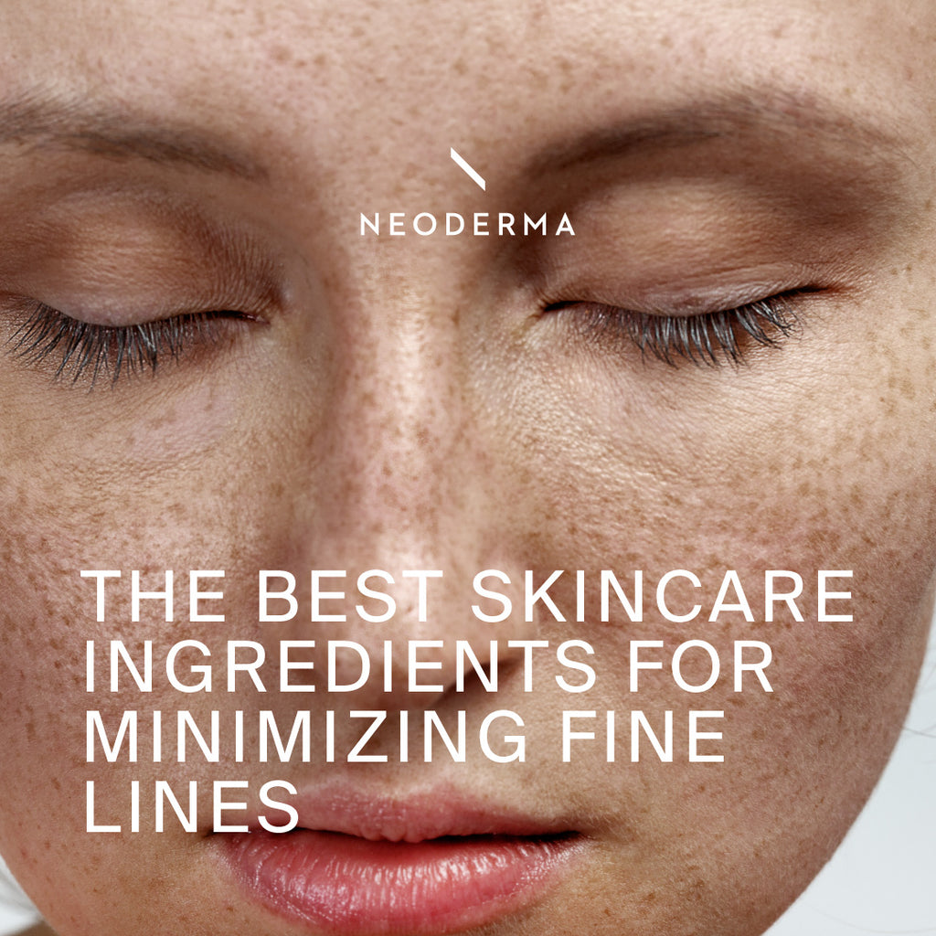 The Best Skincare Ingredients for Minimizing Fine Lines