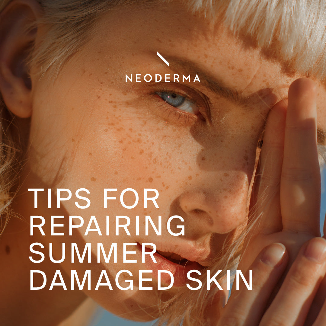 Tips for Repairing Summer Damaged Skin