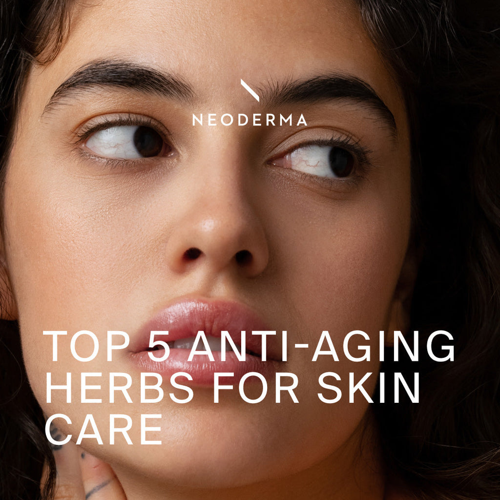 Top 5 Anti-Aging Herbs for Skin Care