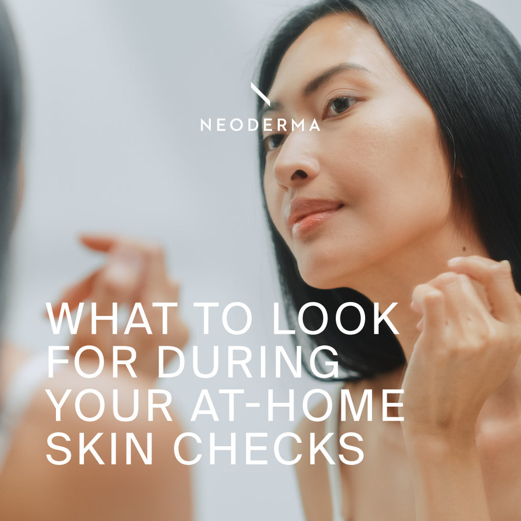 What to Look for During Your At-Home Skin Checks