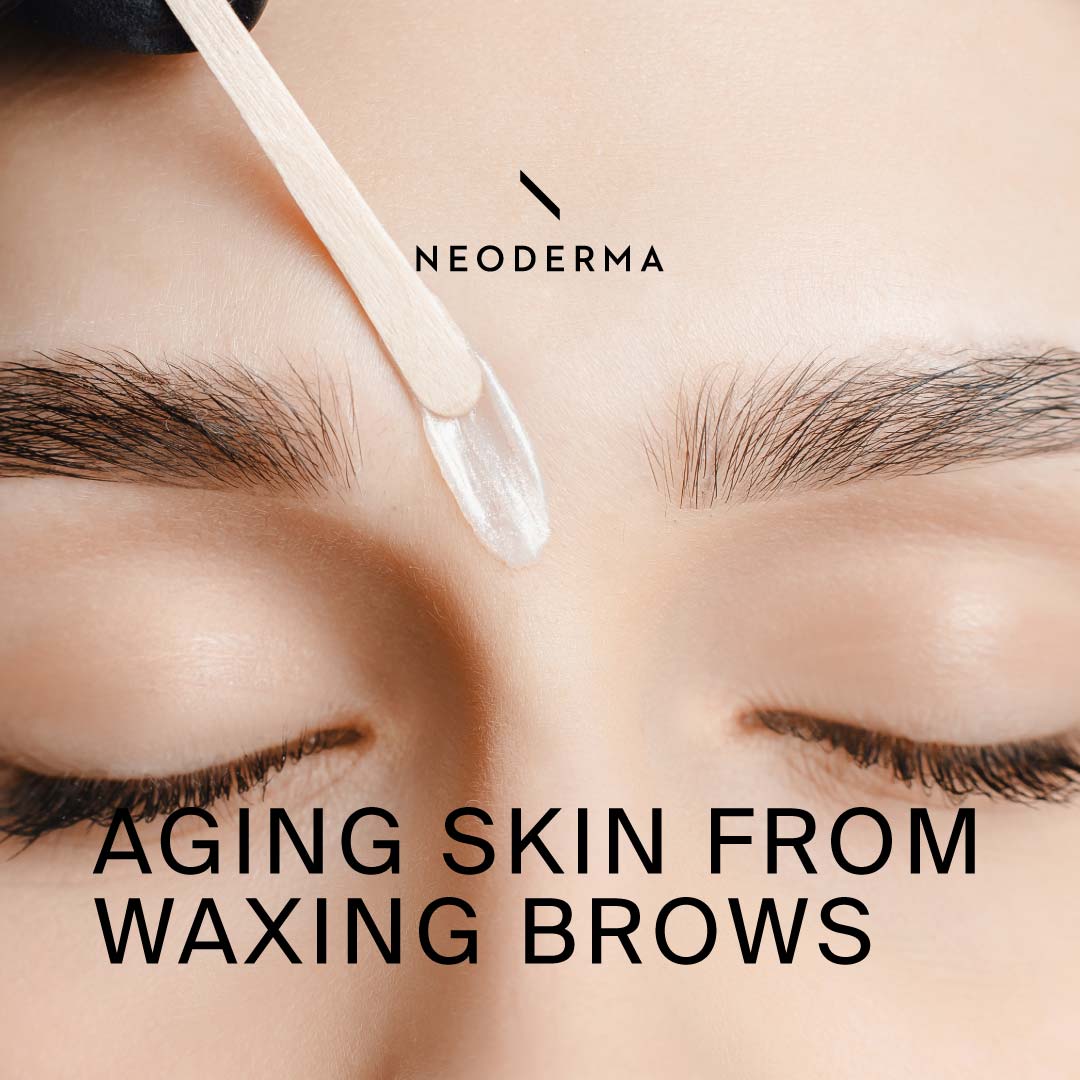 Aging Skin from Waxing Brows